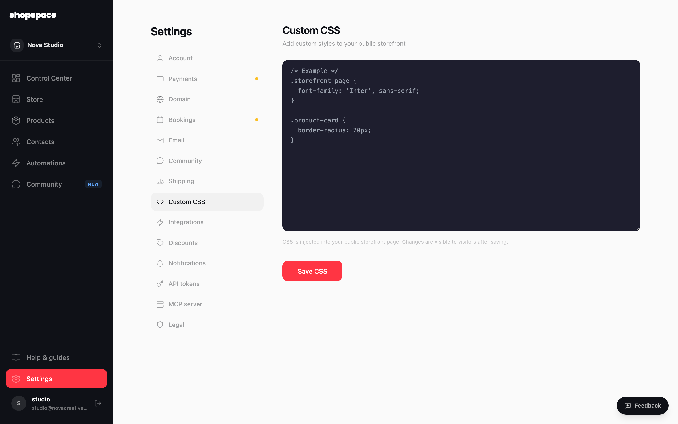 Open Settings, then Custom CSS